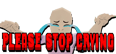 Please Stop Crying Game Online